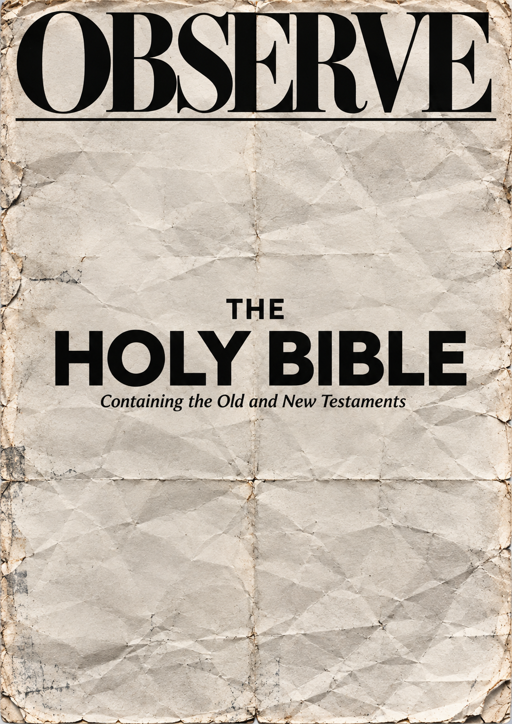 OBSERVE — The Holy Bible
